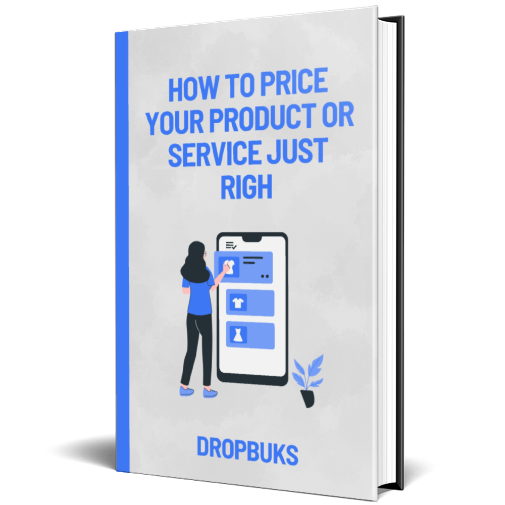 How to Price Your Product or Service Just Right: A Proven Strategy Guide