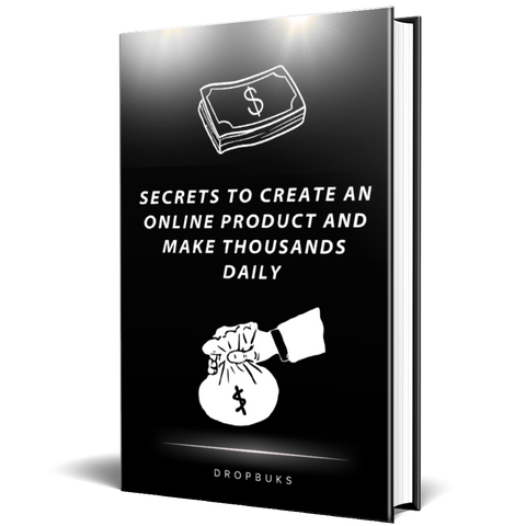 Secrets to Create an Online Product and Make Thousands Daily